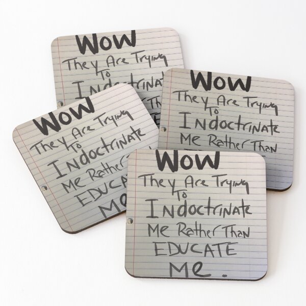 Item preview, Angry school Wow they are trying to indoctrinate me rather educate me designed and sold by beachcamper.