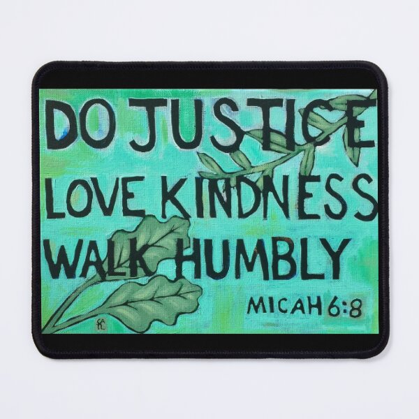 Item preview, Do Justice Love Kindness Walk Humbly (Painting) designed and sold by Christina Lopez.