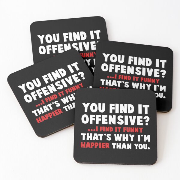 Item preview, You Find It Offensive? I Find It Funny Humorous  designed and sold by DamnGoodDesign.