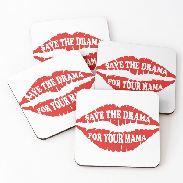 Item preview, Save The Drama For Your Mama designed and sold by Tema EL.
