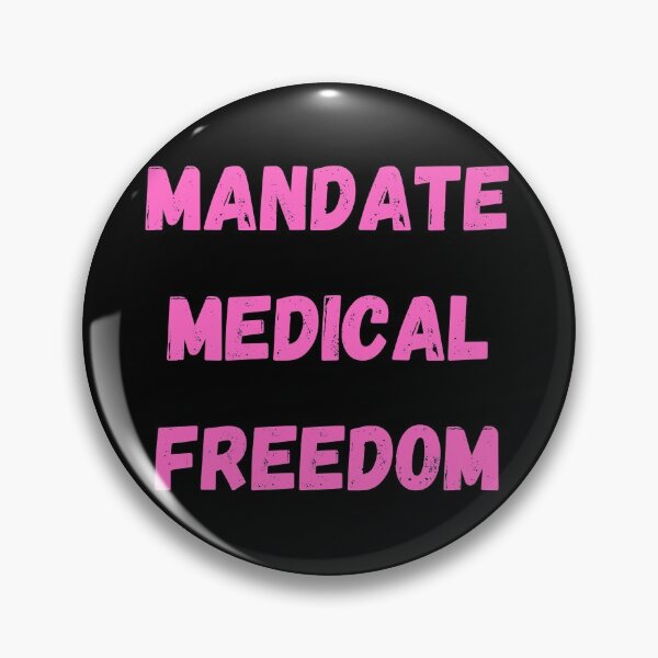 Item preview, Mandate Medical Freedom, Medical Freedom Stop The Mandates designed and sold by MamaSweetea.