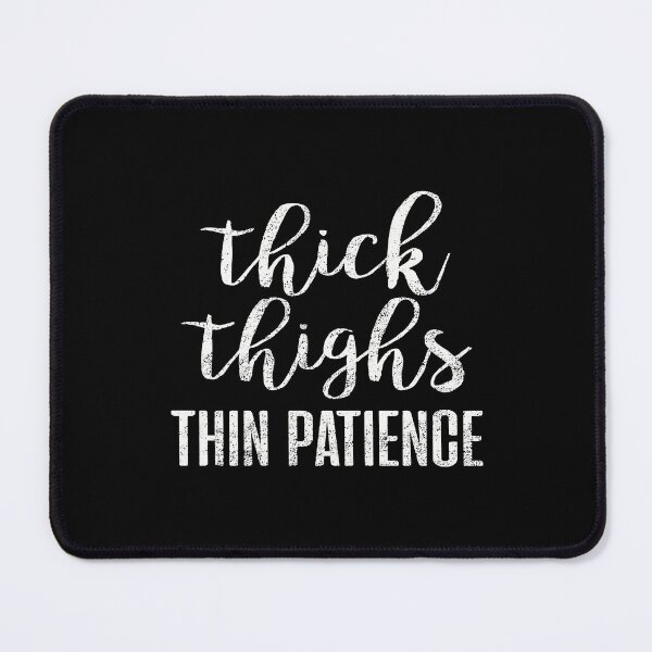 Item preview, Thick Thighs Thin Patience Hoodie Shirt designed and sold by soapeselvi.
