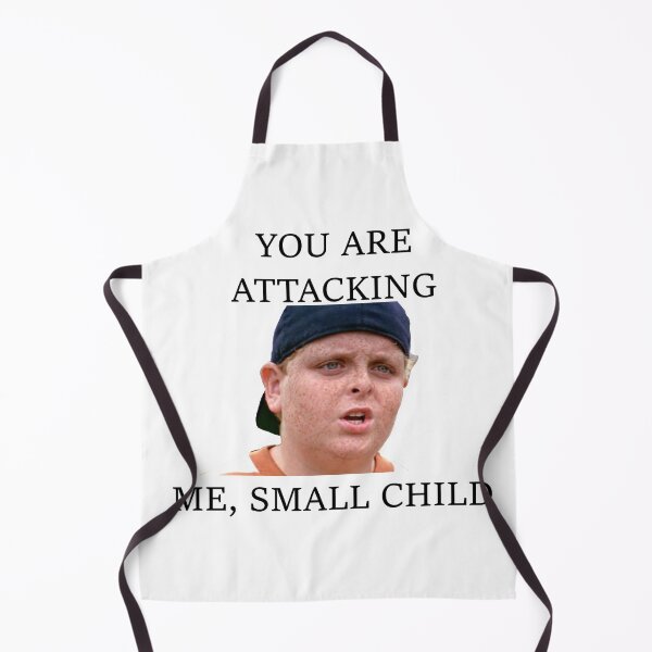Item preview, You Are Attacking Me, Small Child designed and sold by CubeSlasher.