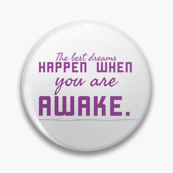 Item preview, The Best Dreams Happen When You Are Awake 16-b designed and sold by Fit & Fun  Gallery.