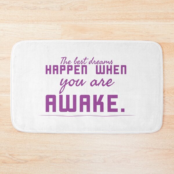 Item preview, The Best Dreams Happen When You Are Awake 16-b designed and sold by Fit & Fun  Gallery.