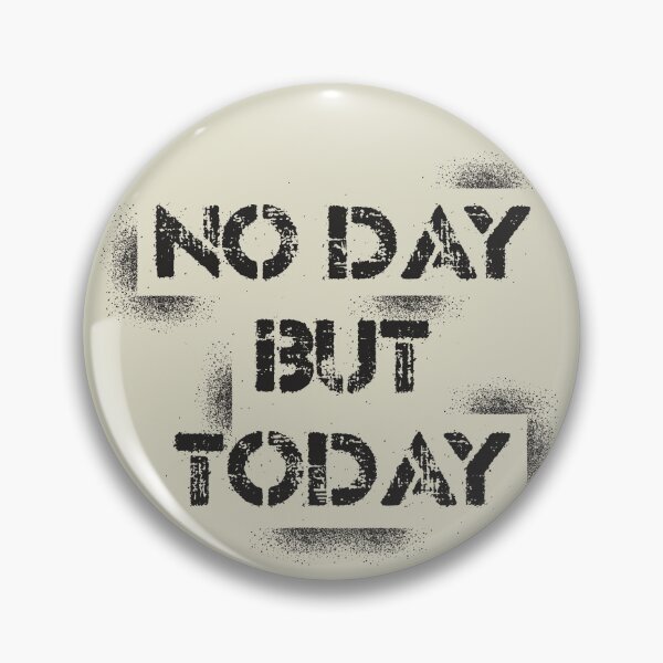 Item preview, No Day But Today - black (t) designed and sold by JRP Design.
