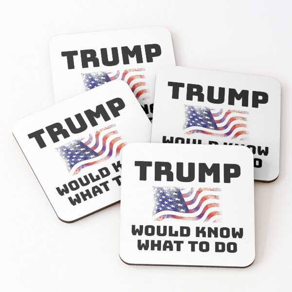 Item preview, Trump Would Know What To Do! designed and sold by Twittlefish.