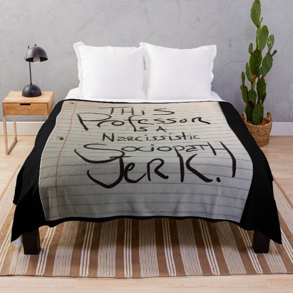 Item preview, This Professor is a narcissistic sociopath jerk. designed and sold by beachcamper.
