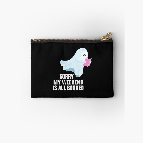 Item preview, Sorry My Weekend Is All Booked Bookwormdesign designed and sold by empathylife.