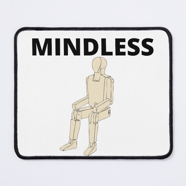 Item preview, MINDLESS designed and sold by wildwhimsical.
