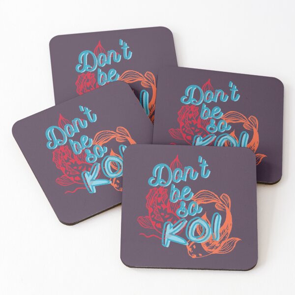 Item preview, Don't Be So Koi designed and sold by QLityProducts.