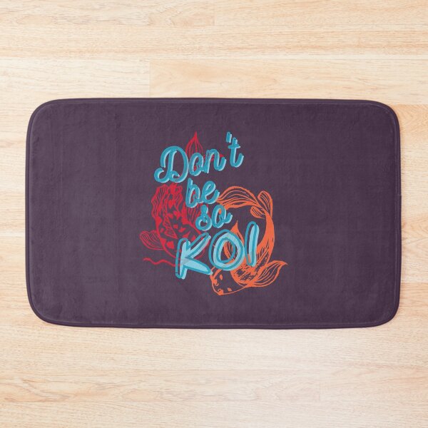 Item preview, Don't Be So Koi designed and sold by QLityProducts.