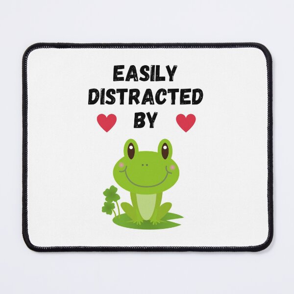 Item preview, Easily Distracted By Frogs, Frog Lover designed and sold by JRice66.