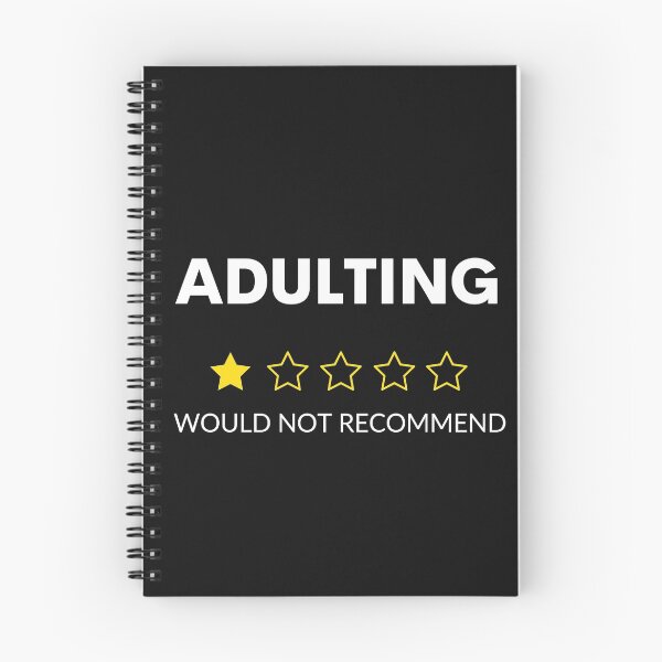 Item preview, Adulting would not recommend shirt designed and sold by TeeZilla808.