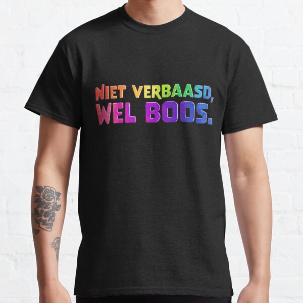 Niet verbaasd, wel boos. Classic T-Shirt