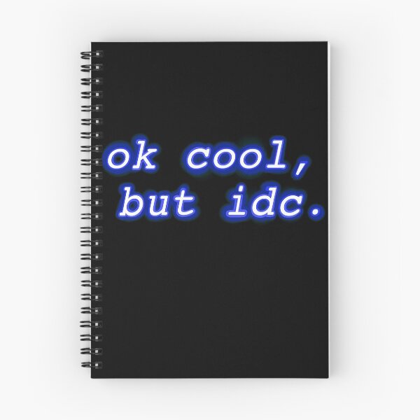 Item preview, "ok cool, but idc" Neon Design  designed and sold by SunnyAngst.