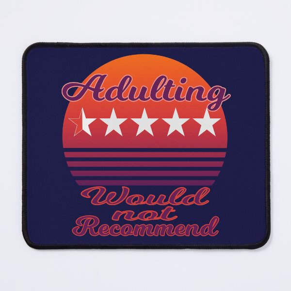 Item preview, Adulting would not recommend designed and sold by Tomaz75.