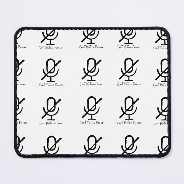 Item preview, Can't Mute a Pioneer designed and sold by Power of Print.
