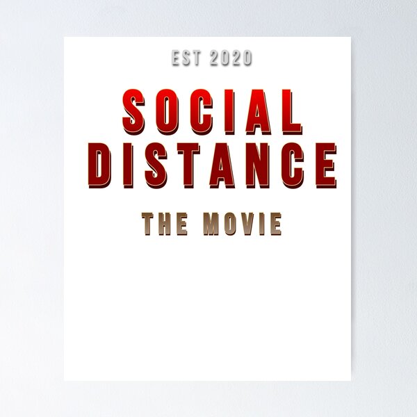 Item preview, Social Distance "The Movie" designed and sold by BerkleyCo.