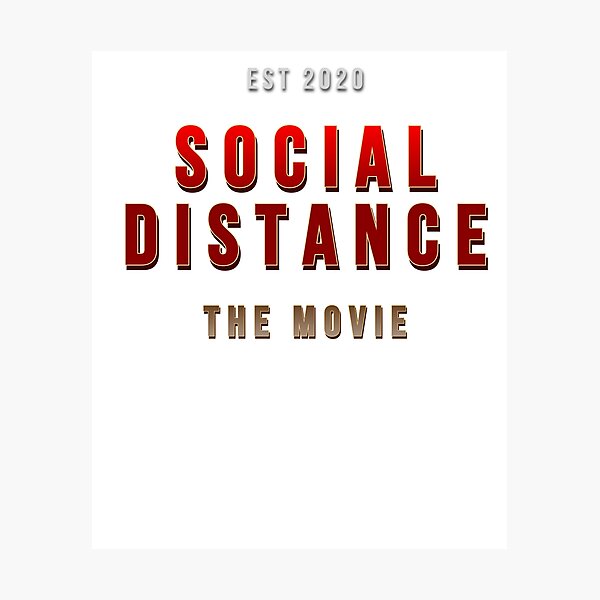 Item preview, Social Distance "The Movie" designed and sold by BerkleyCo.