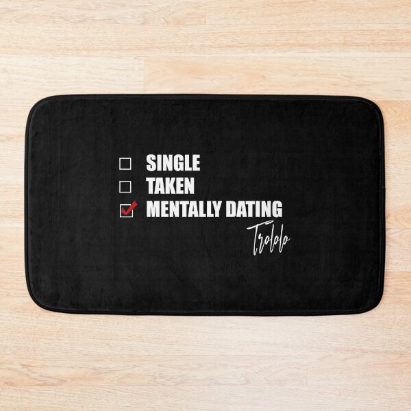 Item preview, Mentally Dating Trololo designed and sold by Bend-The-Trendd.