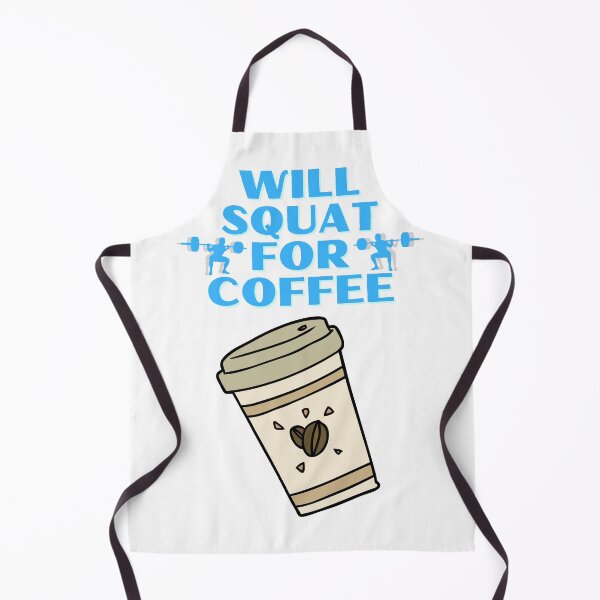 Item preview, Will Squat For Coffee designed and sold by OlympicsMerch.