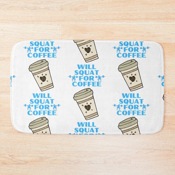 Item preview, Will Squat For Coffee designed and sold by OlympicsMerch.