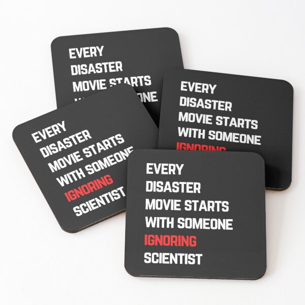 Item preview, Every disaster movie starts with someone ignoring scientist t-shirt designed and sold by TeeZilla808.