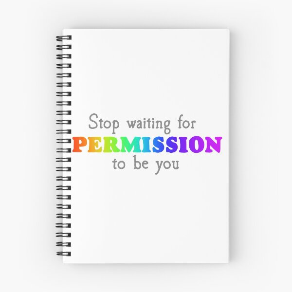Item preview, Stop Waiting for Permission to be you designed and sold by Becky-Marie.