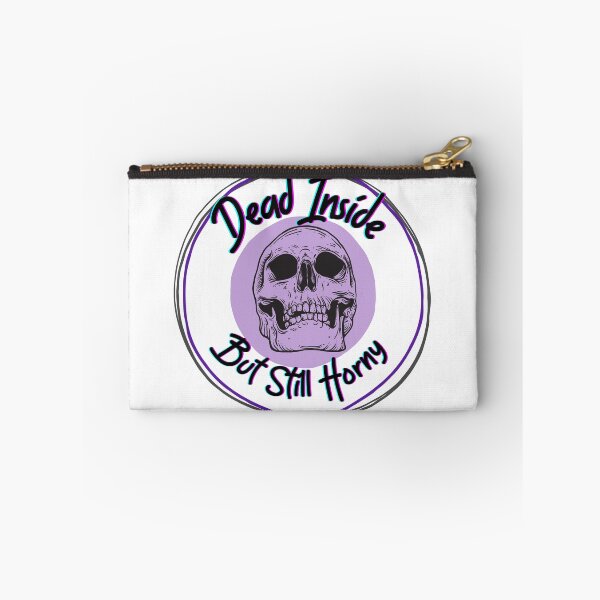 Item preview,  Dead Inside but still Horny designed and sold by WeirdGirlGFX.