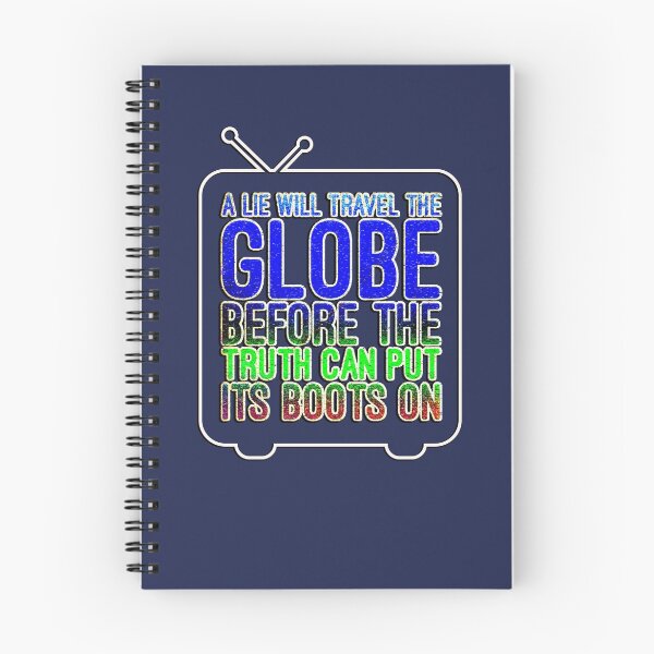 Item preview, A Lie Will Travel the Globe Before the Truth Can Put It's Boots On designed and sold by CRHPOD20.
