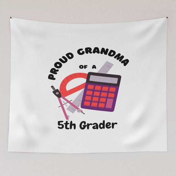 Item preview, proud grandma of a fifth grader, math tools graphic designed and sold by Jessi-Sketches.