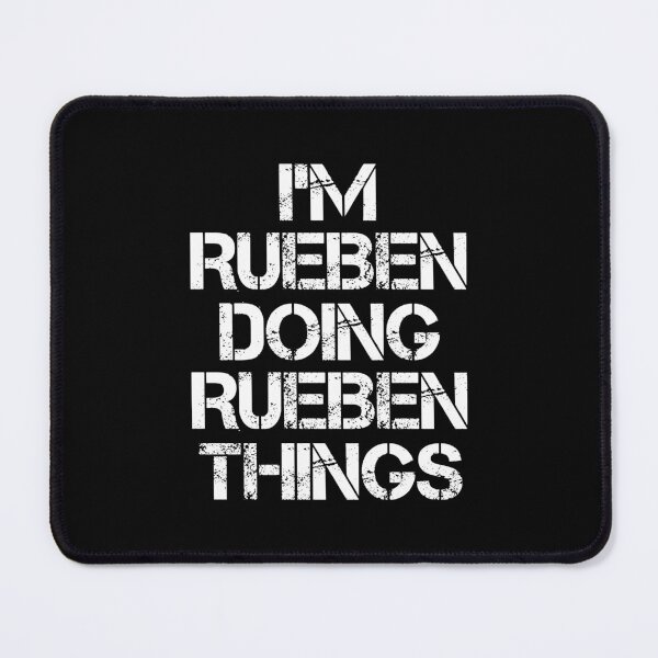 Item preview, Rueben Name T Shirt - I'm Rueben Doing Rueben Things Name Gift Item Tee designed and sold by cpaddensil.