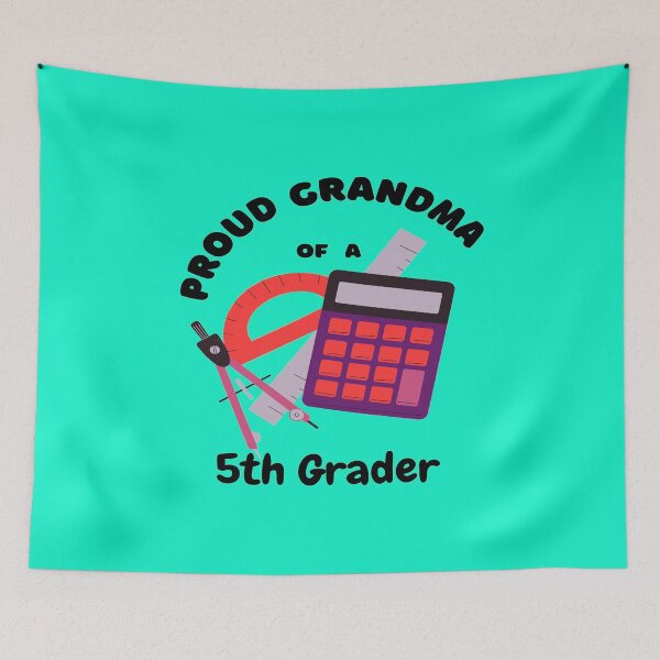 Item preview, proud grandma of a fifth grader, math tools graphic designed and sold by Jessi-Sketches.