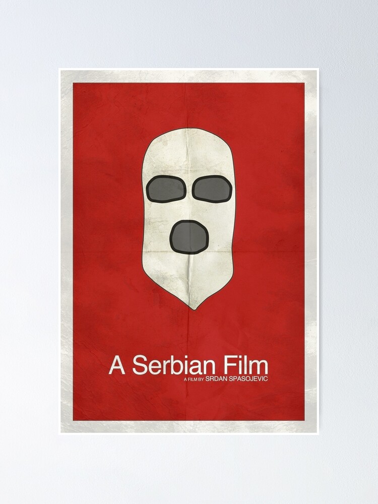 Ein Serbischer Film Minimalist Poster Von Iamsasquatch Redbubble