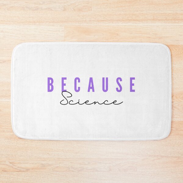 Item preview, Because Science designed and sold by Sci-Ninja-Blog.
