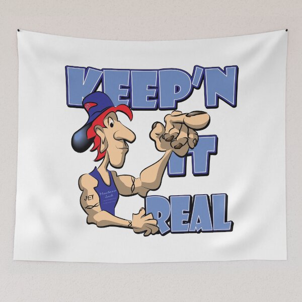 Item preview, KEEP'N IT REAL designed and sold by MontanaJack.