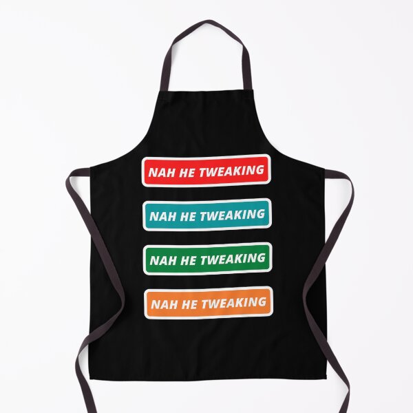 Item preview, Nah He Tweakin designed and sold by CeciLop.
