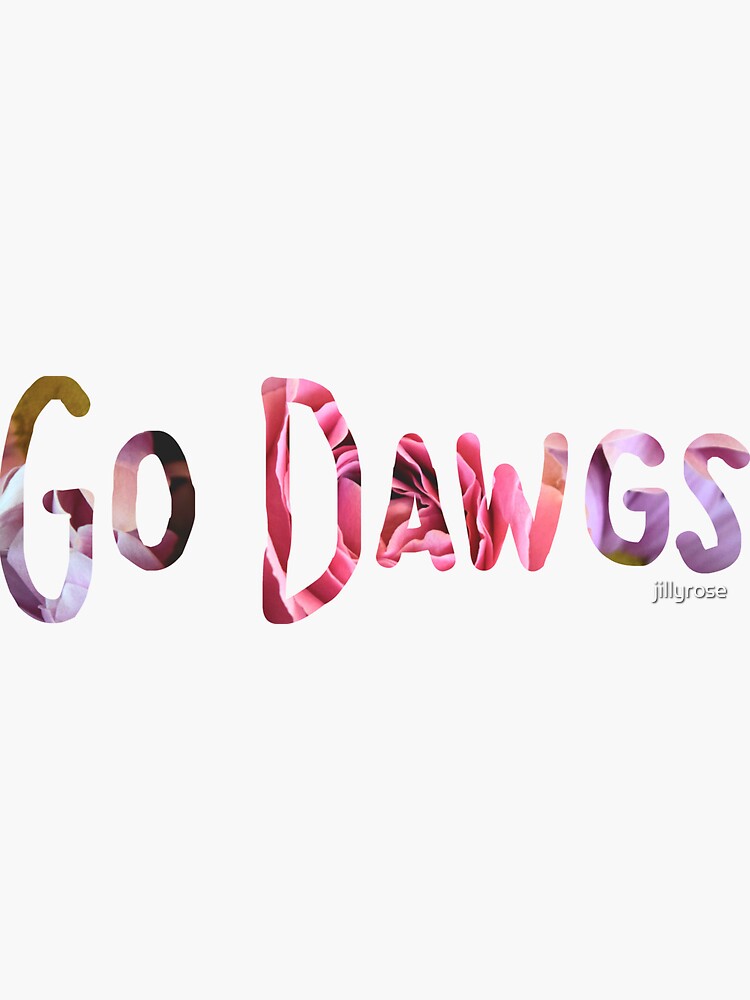 Go Dawgs ~floral Text~ Sticker By Jillyrose Redbubble