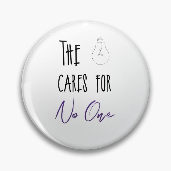 Item preview, The bulb cares for no one designed and sold by alwaystakea.