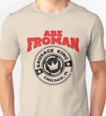Abe Froman - Sausage King of Chicago Unisex T-Shirt