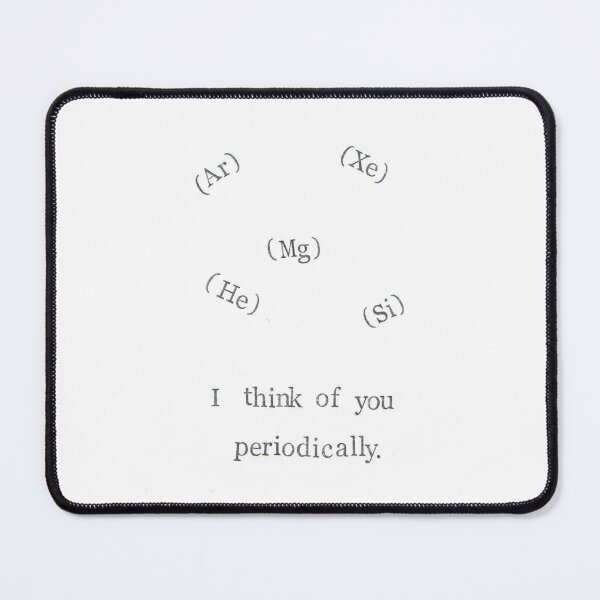 Item preview, I Think Of You Periodically designed and sold by BlueSpecsStudio.