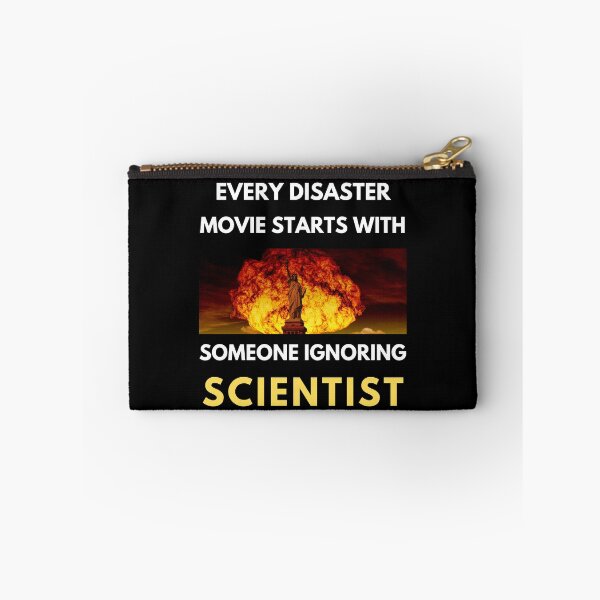 Item preview, Every Disaster Movie Starts With Someone Ignoring Scientist  designed and sold by Vimbuy.