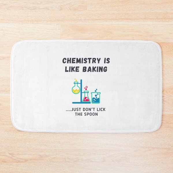 Item preview, Chemistry Is Like Baking... Just Don't Lick The Spoon designed and sold by Sci-Ninja-Blog.