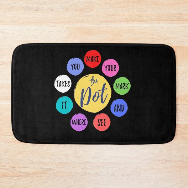 Item preview, Make Your Mark See Where It Takes You The Dot Day September 15 designed and sold by MoMasry.
