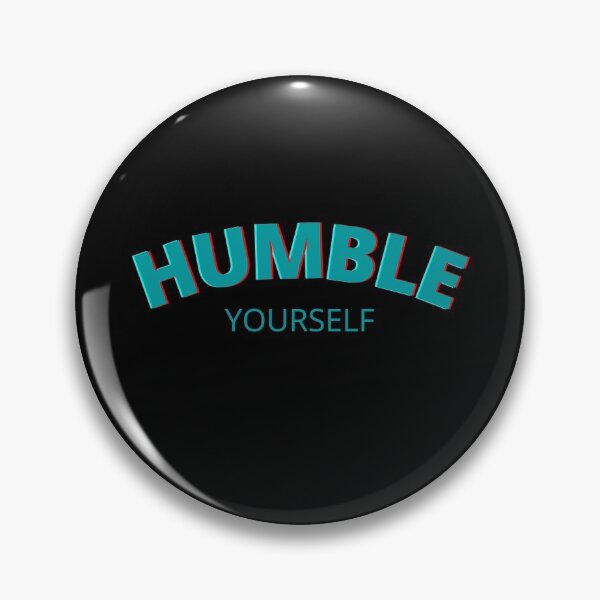 Item preview, Humble Yourself designed and sold by Vittorio Shop.