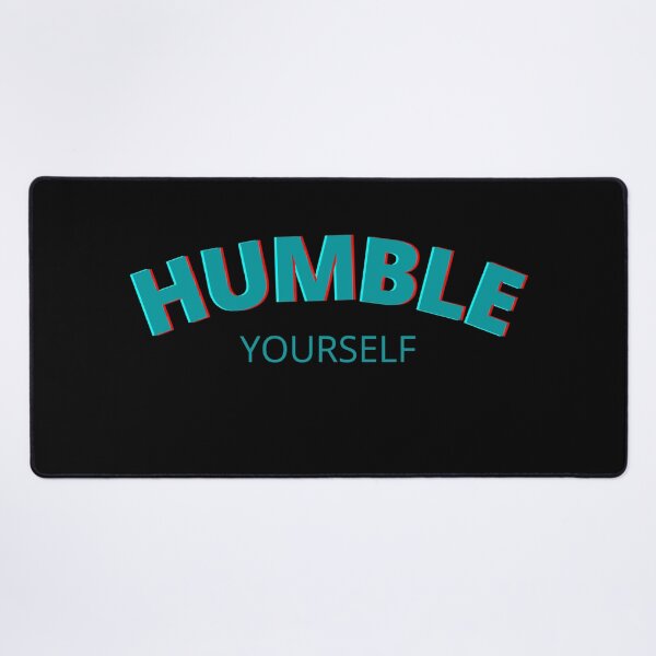 Item preview, Humble Yourself designed and sold by Vittorio Shop.