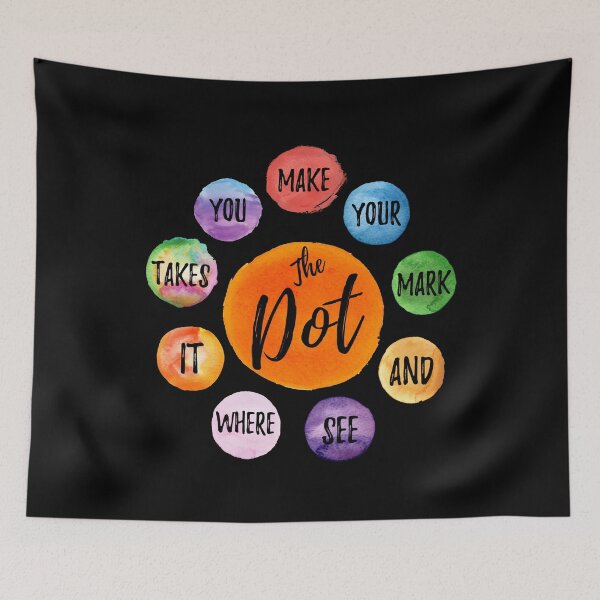 Item preview, Make Your Mark See Where It Takes You The Dot Day September 15 designed and sold by MoMasry.