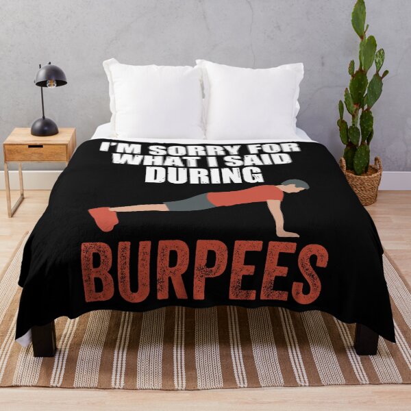 Item preview, I'm Sorry For What I Said During Burpees designed and sold by AmethystMurad.