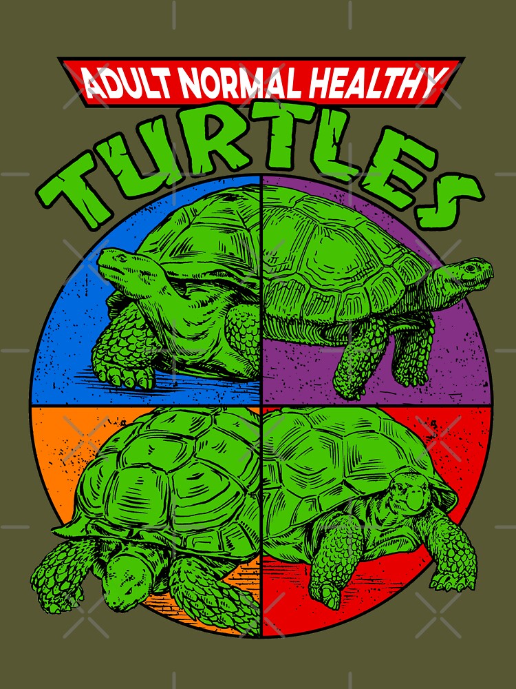 Normal Healthy Adult Turtles | Funny Ninja Humor 90s Teenage Joke Men Women  Mutant T-Shirt